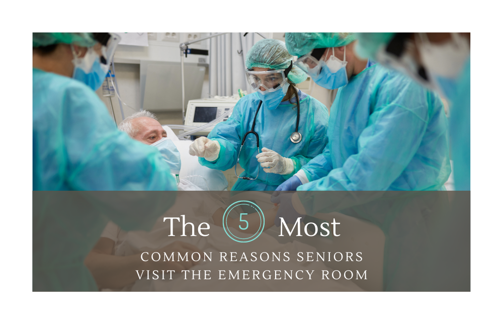 The 5 Most Common Reasons Seniors Visit the Emergency Room